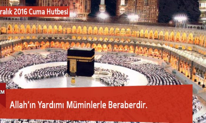 Allah’ın Yardımı Müminlerle Beraberdir.