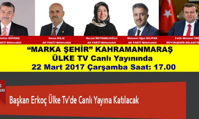 Başkan Erkoç Ülke Tv’de Canlı Yayına Katılacak