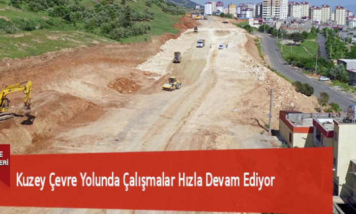 Kuzey Çevre Yolunda Çalışmalar Hızla Devam Ediyor