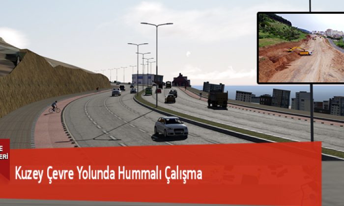 Kuzey Çevre Yolunda Hummalı Çalışma