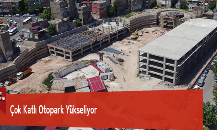 Çok Katlı Otopark Yükseliyor