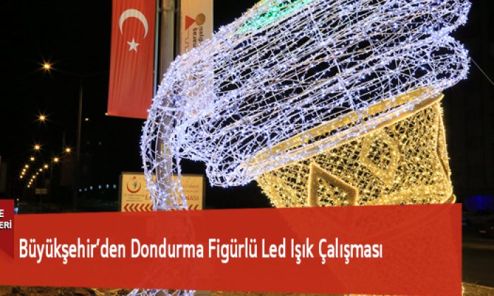 Büyükşehir’den Dondurma Figürlü Led Işık Çalışması