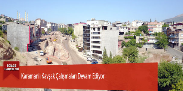 Karamanlı Kavşak Çalışmaları Devam Ediyor
