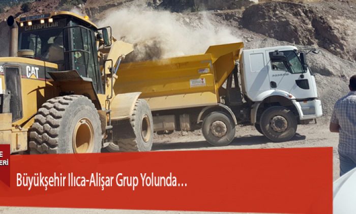 Büyükşehir Ilıca-Alişar Grup Yolunda…