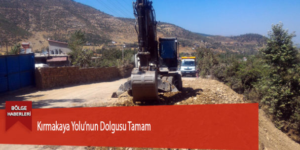Kırmakaya Yolu’nun Dolgusu Tamam