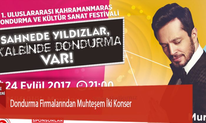 Dondurma Firmalarından Muhteşem İki Konser