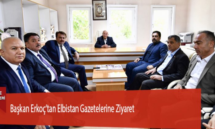Başkan Erkoç’tan Elbistan Gazetelerine Ziyaret