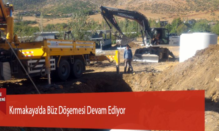 Kırmakaya’da Büz Döşemesi Devam Ediyor