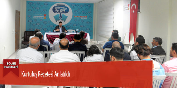 Kurtuluş Reçetesi Anlatıldı