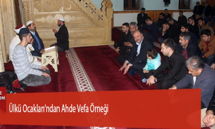 Ülkü Ocakları’ndan Ahde Vefa Örneği