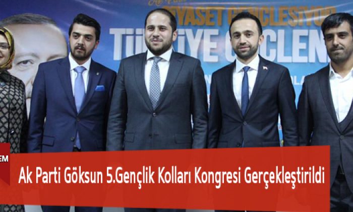 Ak Parti Göksun 5.Gençlik Kolları Kongresi Gerçekleştirildi