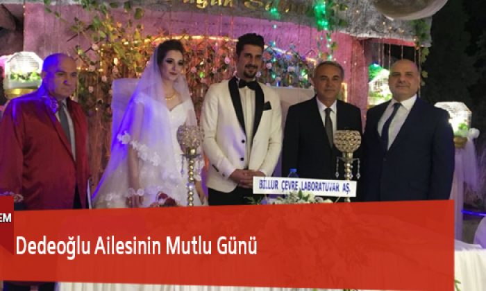 Dedeoğlu Ailesinin Mutlu Günü