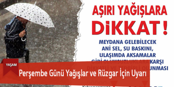 Perşembe Günü Yağışlar ve Rüzgar İçin Uyarı