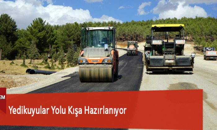 Yedikuyular Yolu Kışa Hazırlanıyor