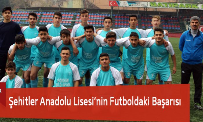 Şehitler Anadolu Lisesi’nin Futboldaki Başarısı