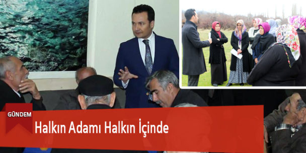 Halkın Adamı Halkın İçinde