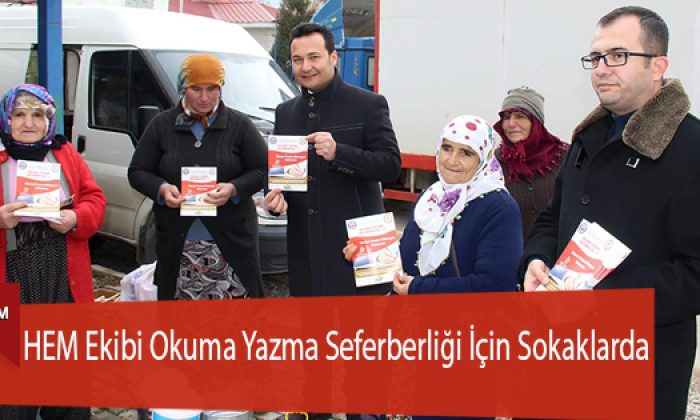 HEM Ekibi Okuma Yazma Seferberliği İçin Sokaklarda
