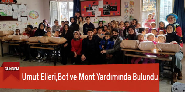 Umut Elleri,Bot ve Mont Yardımında Bulundu