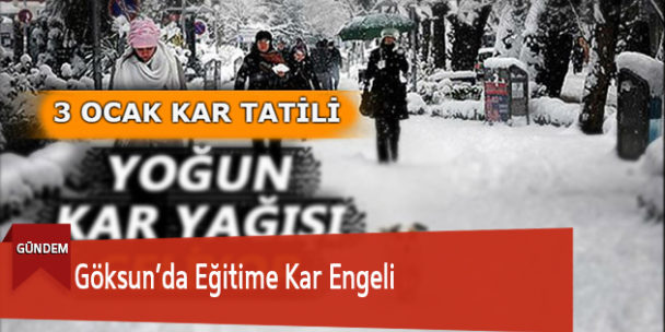 Göksun’da Eğitime Kar Engeli