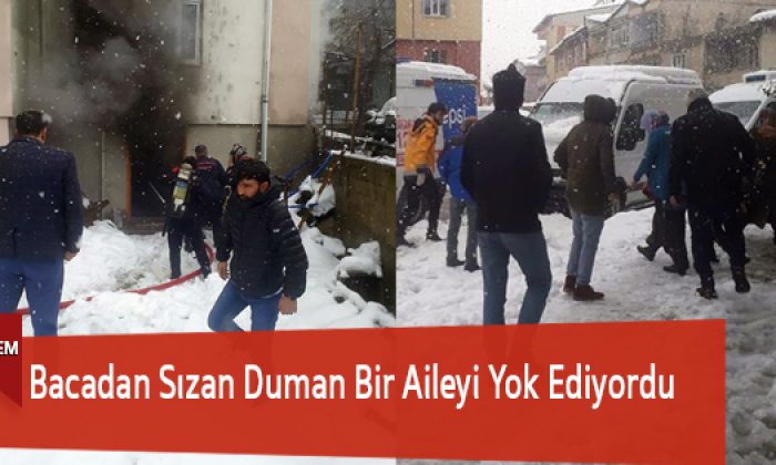 Bacadan Sızan Duman Bir Aileyi Yok Ediyordu