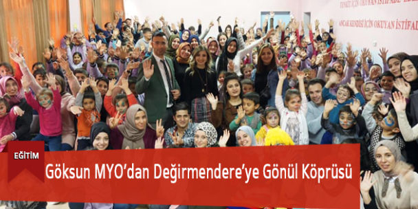 Göksun MYO’dan Değirmendere’ye Gönül Köprüsü