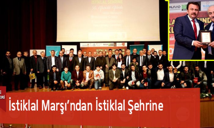 İstiklal Marşı’ndan İstiklal Şehrine