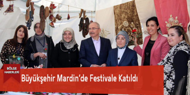 Büyükşehir Mardin’de Festivale Katıldı