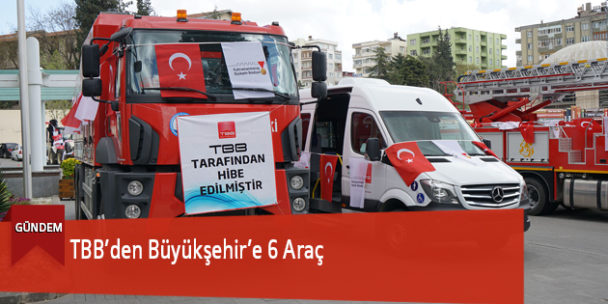 TBB’den Büyükşehir’e 6 Araç