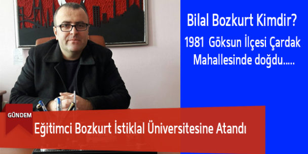 Eğitimci Bozkurt İstiklal Üniversitesine Atandı