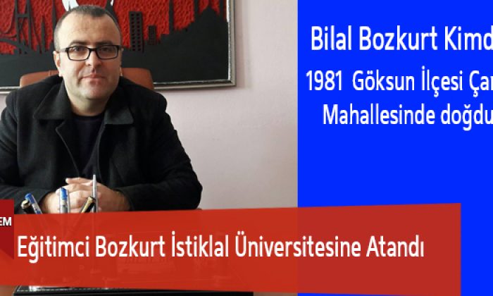 Eğitimci Bozkurt İstiklal Üniversitesine Atandı