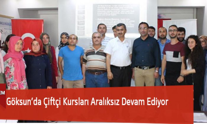 Göksun’da Çiftçi Kursları Aralıksız Devam Ediyor