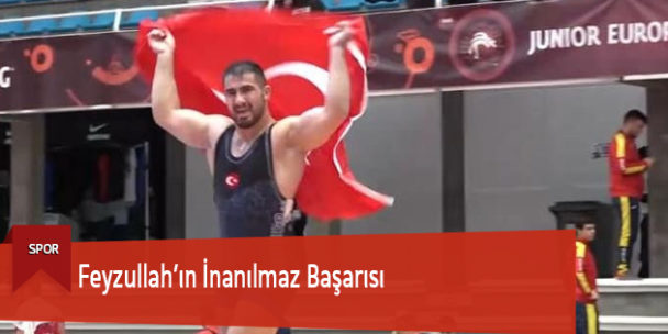 Feyzullah’ın İnanılmaz Başarısı