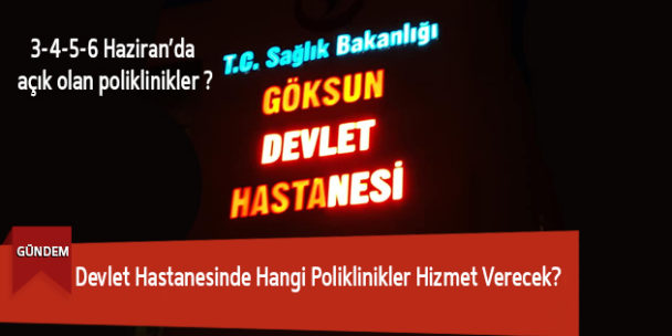 Devlet Hastanesinde Hangi Poliklinikler Hizmet Verecek?