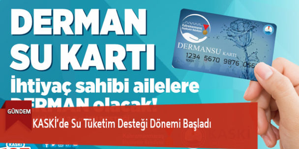 KASKİ’de Su Tüketim Desteği Dönemi Başladı