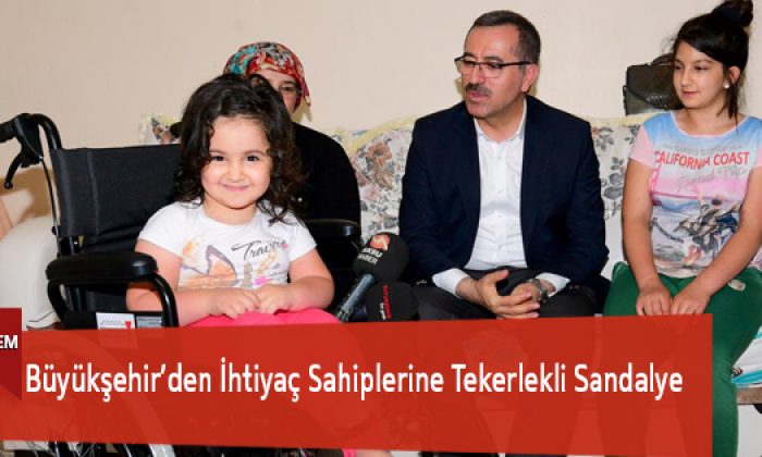 Büyükşehir’den İhtiyaç Sahiplerine Tekerlekli Sandalye