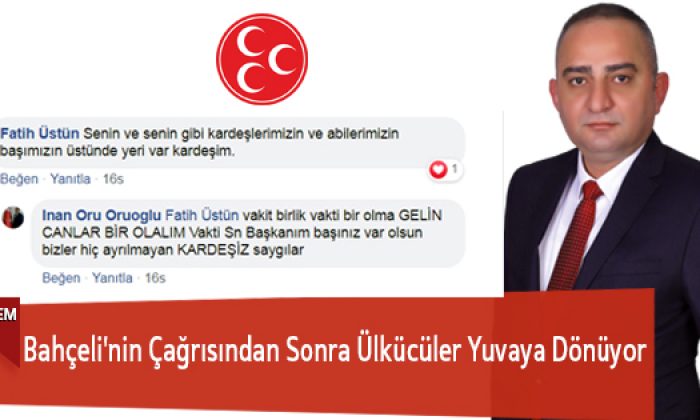 Behçeli’nin Çağrısından Sonra Ülkücüler Yuvaya Dönüyor