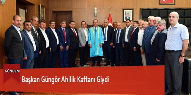 Başkan Güngör Ahilik Kaftanı Giydi