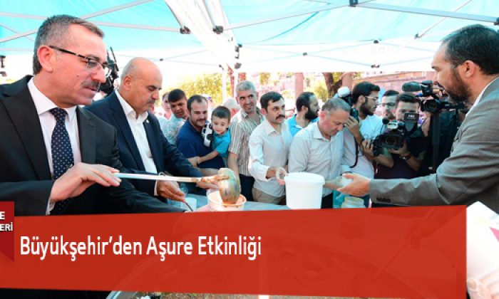 Büyükşehir’den Aşure Etkinliği