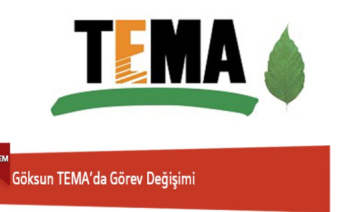 Göksun TEMA’da Görev Değişimi