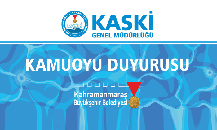 KASKİ’den Kamuoyu Duyurusu