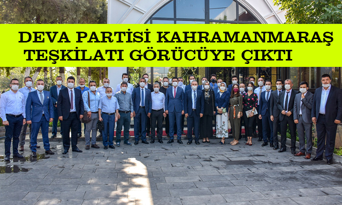 Deva Partisi Kahramanmaraş İl Yönetim Kurulunu Tanıttı