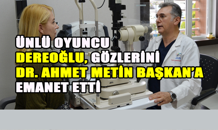 Ünlü Oyuncu, Göz Tedavisi İçin Şehrimize Geldi