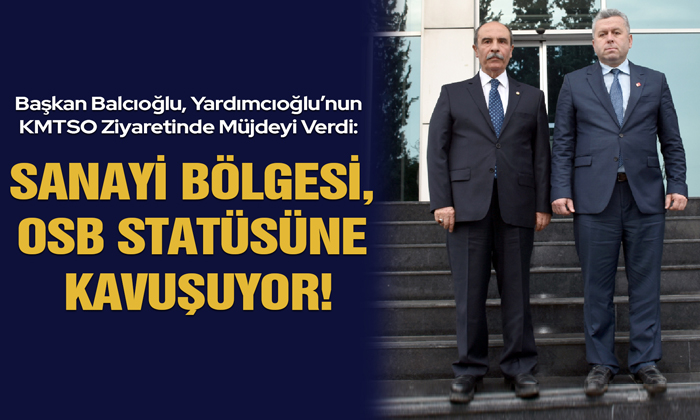 Yardımcıoğlu’ndan KMTSO’ya