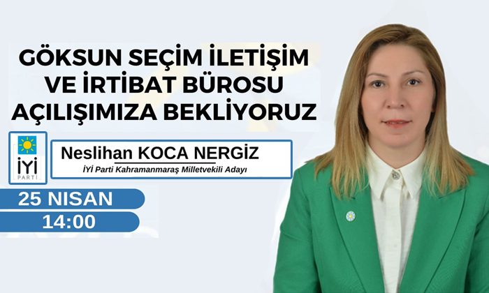 İYİ Parti Seçim Bürosu Açılıyor